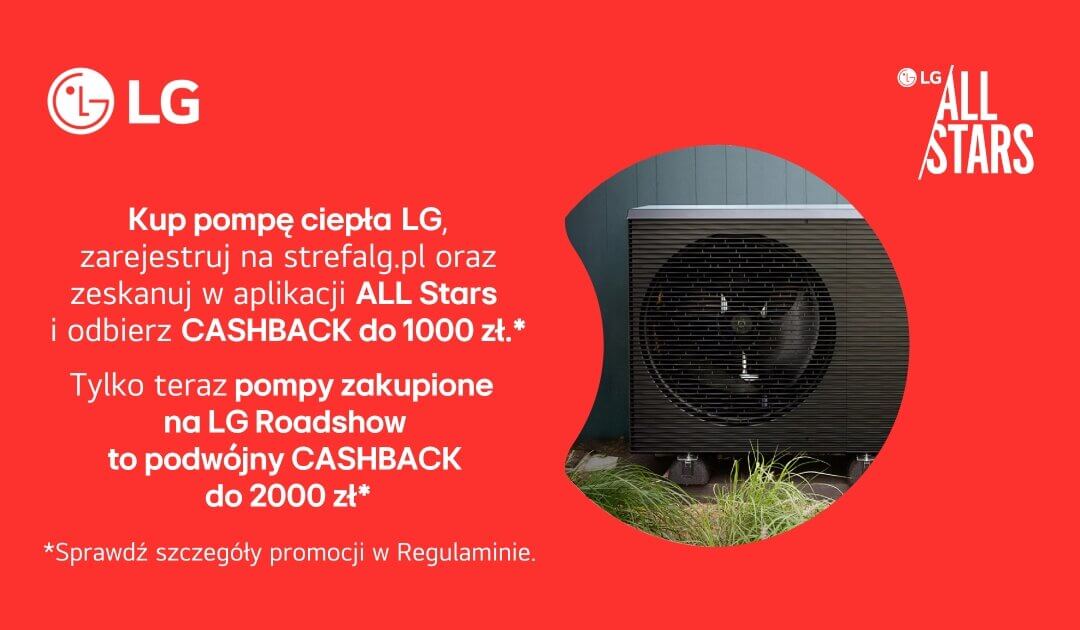 EXTRA CASHBACK dla instalatorów pomp ciepła LG!